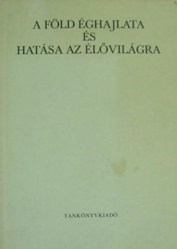Dr. Fut Jzsef - A Fld ghajlata s hatsa az lvilgra