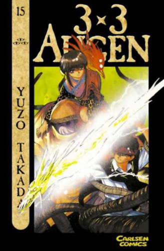 Yuzo Takada - 3 x 3 Augen Taschenbuch: 3 x 3 Augen, Bd.15 (nmet)