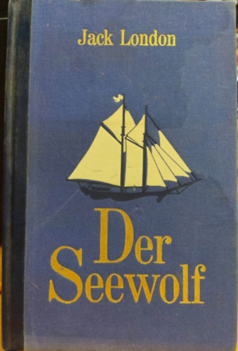 Jack London - Der Seewolf
