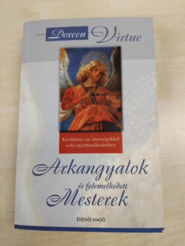 Doreen Virtue - Arkangyalok s felemelkedett mesterek