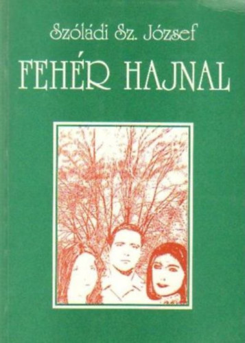 Sz�l�di Sz. J�zsef - Feh�r hajnal