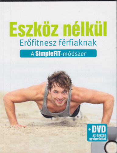 Susann Hempel - Eszkz nlkl - Erfitnesz frfiaknak+DVD az sszes gyakorlattal. A SimpleFIT-mdszer