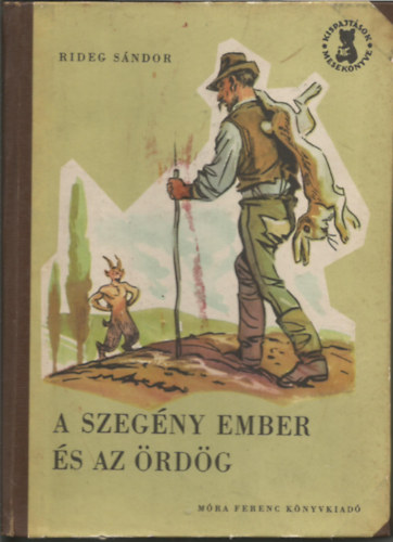 Dr. Rideg Sndor - A szegny ember s az rdg