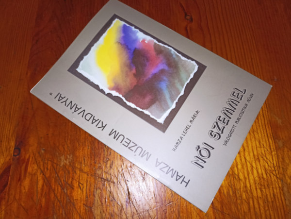 Hamza Lehel Mária - Női szemmel