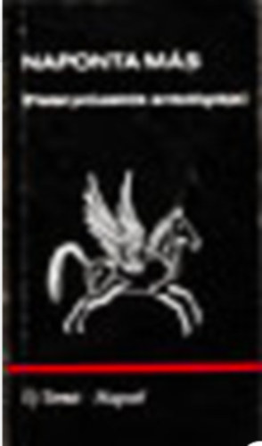 Naponta m�s (Fiatal pr�za�r�k antol�gi�ja)