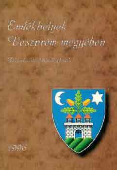 Bándi László (szerk.) - Emlékhelyek Veszprém megyében