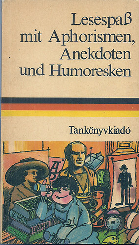 Szerk.: Dr.  T�lasi Istv�nn� - Lesespa� mit Aphorismen, Anekdoten und Humoresken
