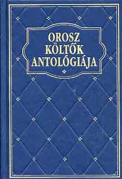 Szőke-Zöldhelyi (szerk.) - Orosz költők antológiája
