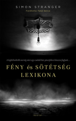 Simon Stranger - Fény és sötétség lexikona
