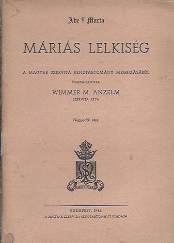 Wimmer M. Anzelm - Mris lelkisg IV.