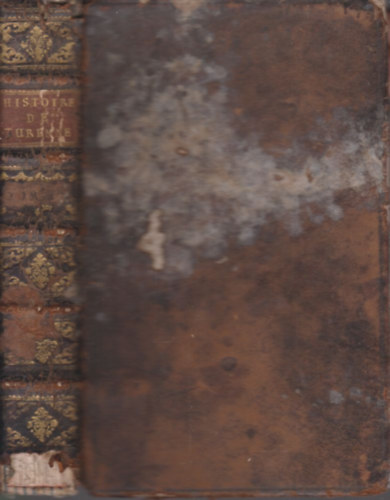 Histoire du vicomte de Turenne tome IV. seconde partie