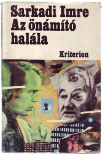 Sarkadi Imre - Az �n�m�t� hal�la