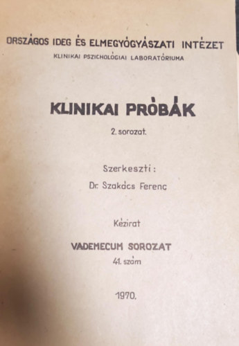 Dr. Szakcs Ferenc  (szerk.) - Klinikai prbk - 2. sorozat