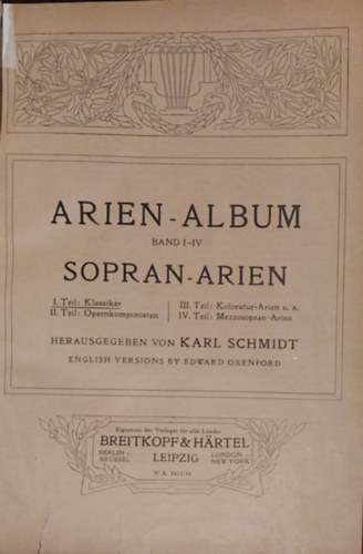 Edward Oxenford Karl Schmidt (ford.) - Arien-Album (Sopran-Arien) I. Klassiker / Ária album (Szoprán áriák) I. Klassziusok német és angol nyelven