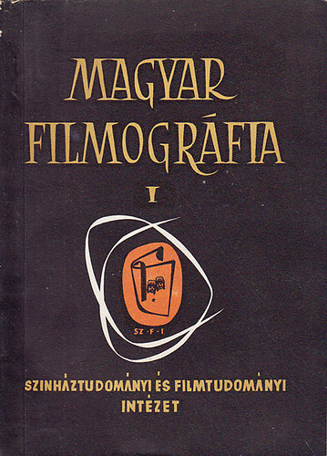 Kov�cs Ferenc - P�r Ir�n - Magyar filmogr�fia I-II.