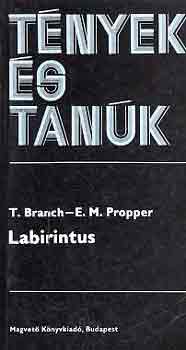 T.-Propper, E.M. Branch - Labirintus
