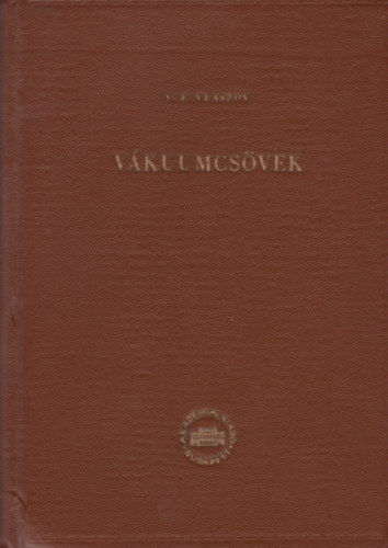 V. F. Vlaszov - Vkuumcsvek