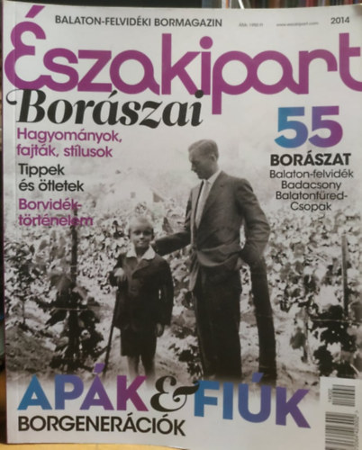 Erds Gbor - Balaton-felvidki bormagazin 2014: szakipart borszai (Lipcia Kft.)