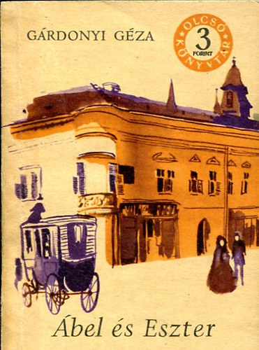 Gárdonyi Géza - Ábel és Eszter