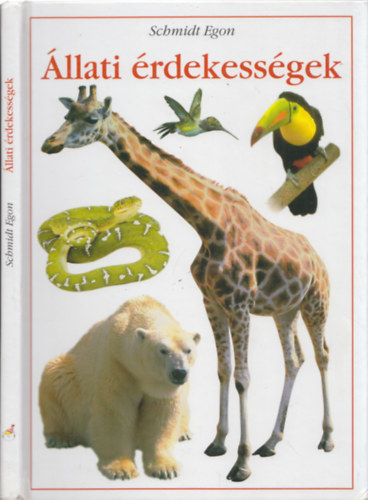 Schmidt Egon - llati rdekessgek