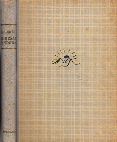 Hegeds Gza - Az cen vndora (I. kiads)