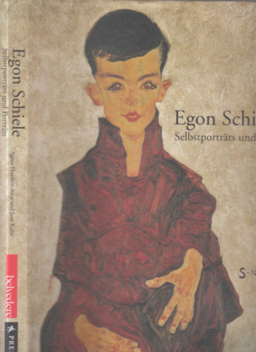 Jane Kallir Agnes Husslein-Arco - Egon Schiele (Selbstportrats und Portrats)
