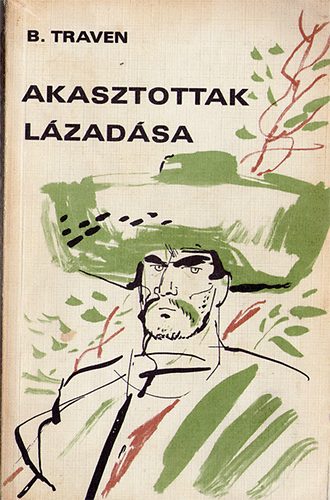 B. Traven - Akasztottak l�zad�sa