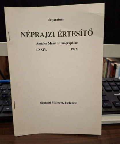 Fej�r G�bor - Separatum - N�prajzi �rtes�t� - Annales Musei Ethnographiae LXXIV. 1992. (k�l�nlenyomat): Kormeghat�roz� felt�r�s mennyasszonyi l�d�n