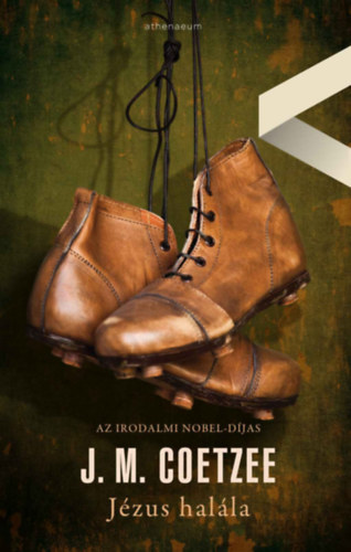 J.m. Coetzee - J�zus hal�la