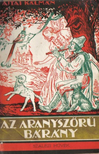 Ajtai Kálmán - Az aranyszőrű bárány