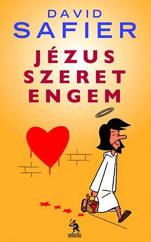 David Safier - J�zus szeret engem