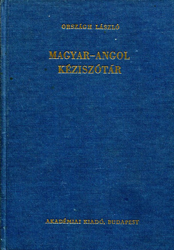 Orszgh Lszl - Magyar-angol kzisztr
