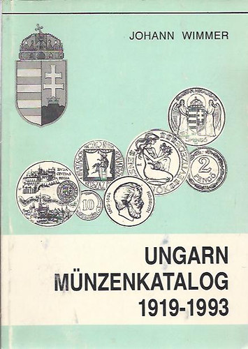 Johann Wimmer - Ungarn Münzenkatalog 1919-1993