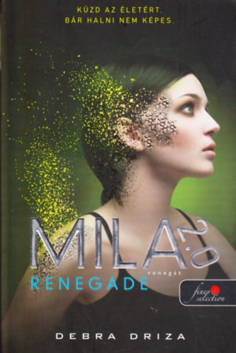 Debra Driza - Mila 2.0 -  /2. rsz/ Renegade - Renegt 2. rsz