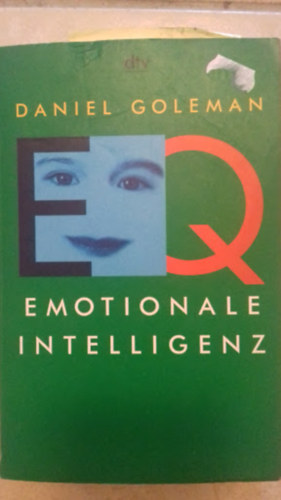 Daniel Goleman - Emotionale Intelligenz