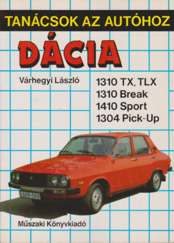 V�rhegyi L�szl� - D�cia-tan�csok az aut�hoz