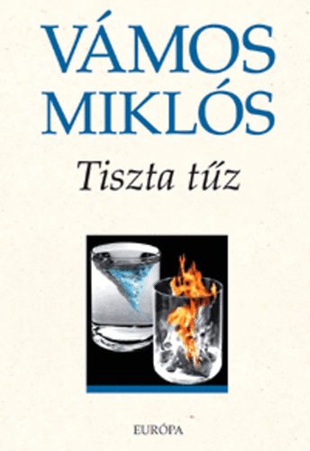 V�mos Mikl�s - Tiszta t�z