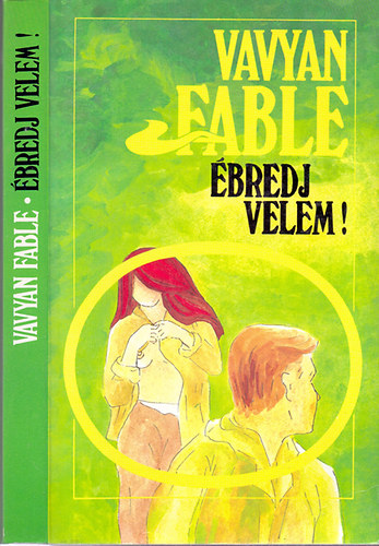 Vavyan Fable - bredj velem!