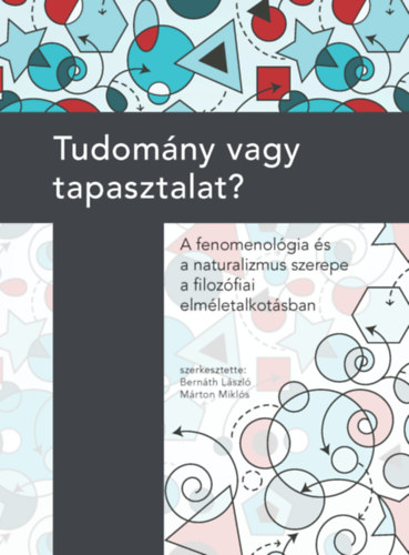 Mrton Mikls  (Szerk.) Bernth Lszl (szerk.) - Tudomny vagy tapasztalat?