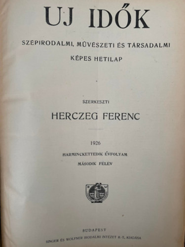 Herczeg Ferenc  (szerk) - Uj idk 32. vfolyam II. flv
