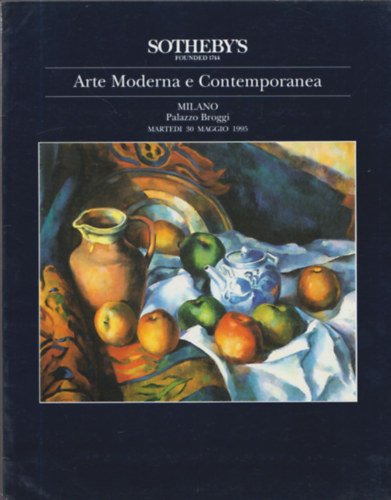 Sotheby's Arte Moderna e Contemporanea (Milano Palazzo Broggi Martedi 30 Maggio 1995.)