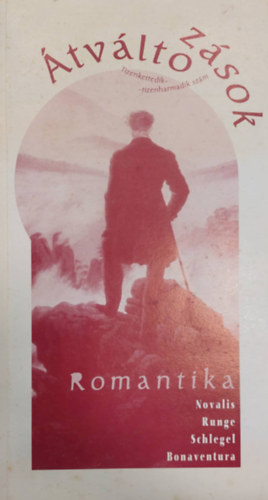 Kappanyos Andrs - Radics Viktria - Sznt F. Istvn  (szerk.) - tvltozsok - Vilg-Irodalom-M-Fordts - Tizenkettedik - Tizenharmadik szm 1998