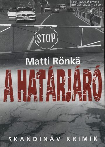 Matti Rönkä - A határjáró