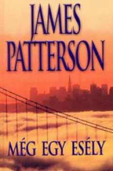 James Patterson - Mg egy esly