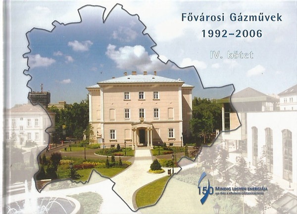 A Fvrosi Gzmvek trtnete 1992-2006 IV.