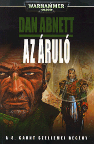 Dan Abnett - Az rul - A 8. Gaunt szellemei regny