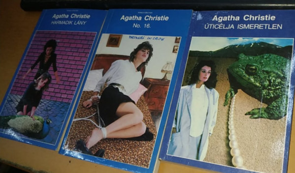 Agatha Christie - Harmadik l�ny + No. 16. + �tic�lja ismeretlen (3 k�tet)