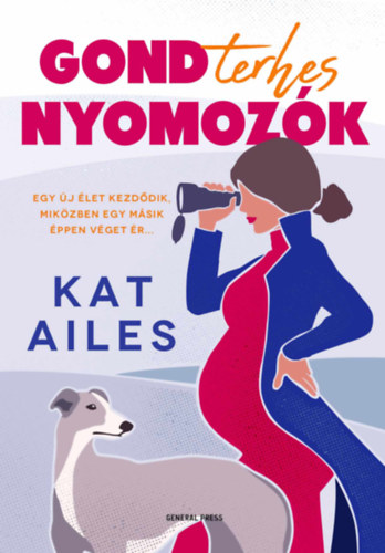 Kat Ailes - Gondterhes nyomozk