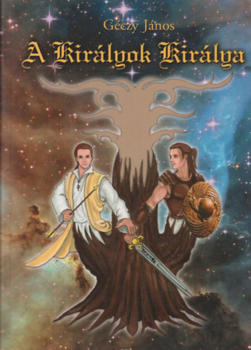 G�czy J�nos - A kir�lyok kir�lya