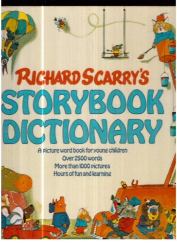 Richard Scarry - Richard Scarry's storybook dictionary